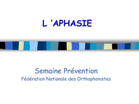 Semaine Prévention Fédération Nationale des Orthophonistes