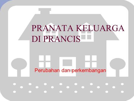 PRANATA KELUARGA DI PRANCIS