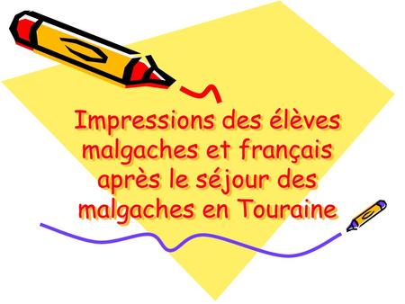 Une élève malgache et sa correspondante française