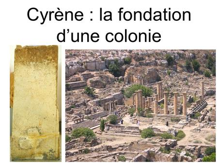 Cyrène : la fondation d’une colonie