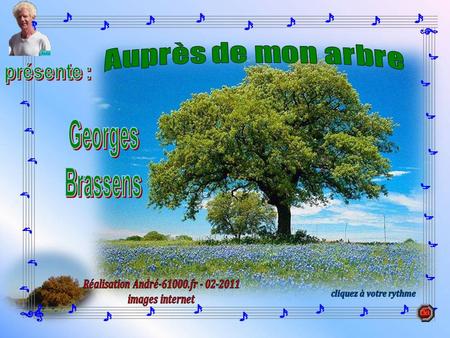 Auprès de mon arbre présente : Georges Brassens Réalisation André fr
