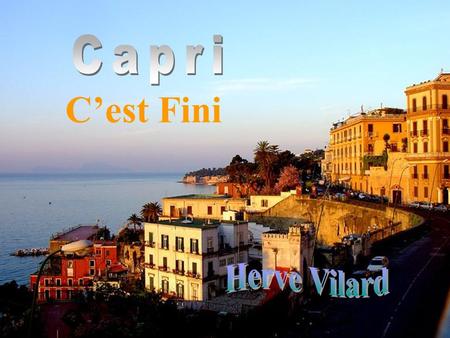 Capri C’est Fini Herve Vilard.
