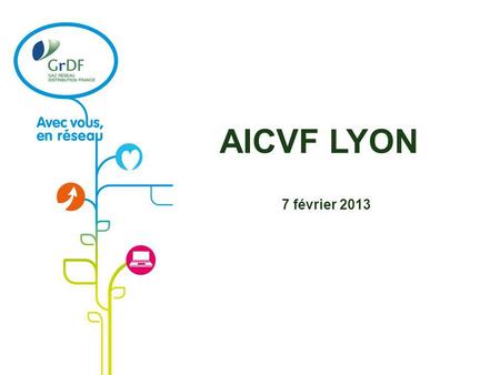 AICVF LYON 7 février 2013.