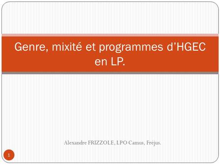 Genre, mixité et programmes d’HGEC en LP.