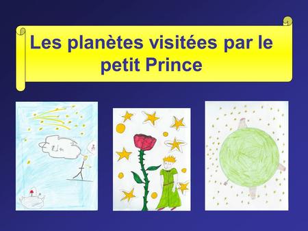 Les planètes visitées par le petit Prince