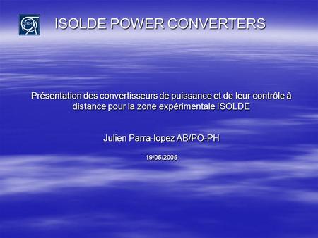 ISOLDE POWER CONVERTERS