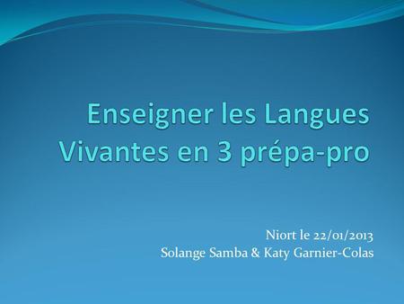 Enseigner les Langues Vivantes en 3 prépa-pro