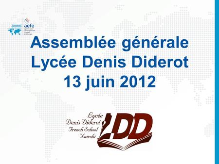 Assemblée générale Lycée Denis Diderot 13 juin 2012