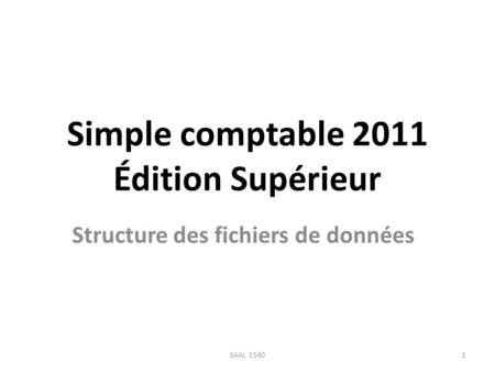 Simple comptable 2011 Édition Supérieur