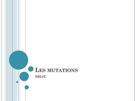 Les mutations SBI4U.