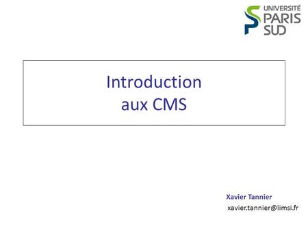 Introduction aux CMS.