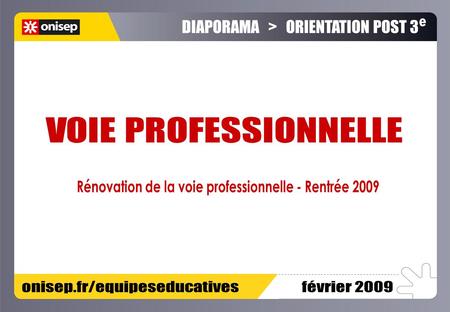 Rénovation de la voie professionnelle - Rentrée 2009