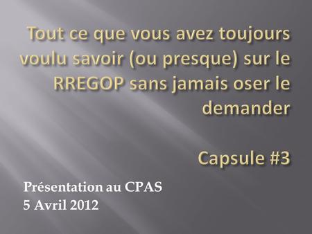 Présentation au CPAS 5 Avril 2012 Absences non assujetties Aucune cotisation versée au régimeAucun service crédité Absences non exonérées Cotisations.