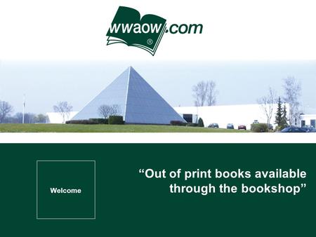 Welcome Out of print books available through the bookshop.