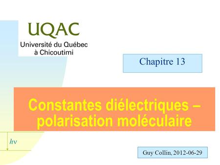 Constantes diélectriques – polarisation moléculaire
