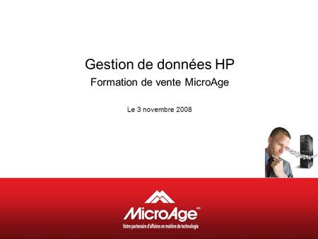 Gestion de données HP Formation de vente MicroAge