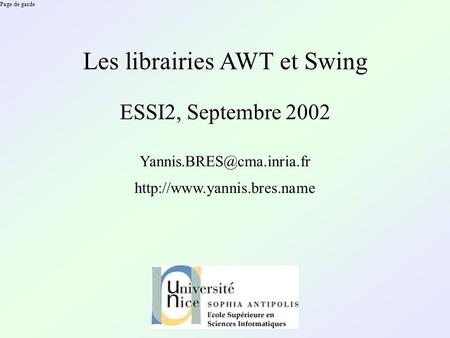 Page de garde Les librairies AWT et Swing ESSI2, Septembre 2002