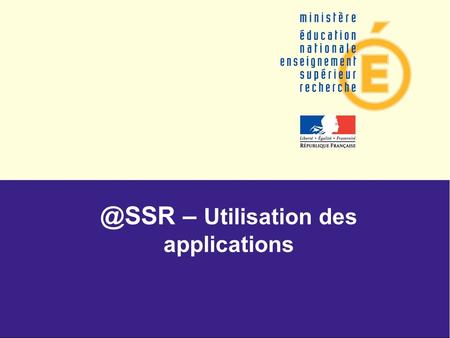 @SSR – Utilisation des applications