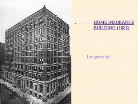 HOME INSURANCE BUILDING (1885)