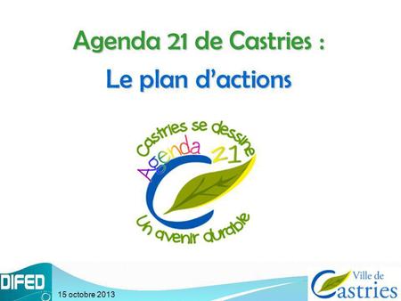 Agenda 21 de Castries : Le plan d’actions