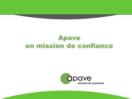 Apave en mission de confiance