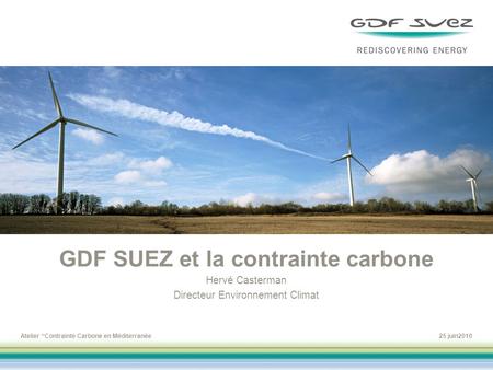 GDF SUEZ et la contrainte carbone