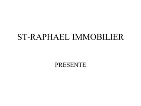ST-RAPHAEL IMMOBILIER PRESENTE ALEX A LA RECHERCHE D UN LOGEMENT.