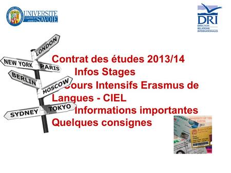 Contrat des études 2013/14. Infos Stages. Cours Intensifs Erasmus de