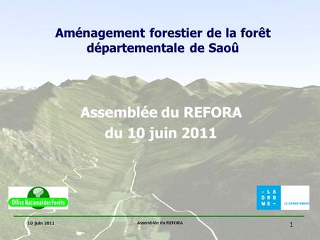Aménagement forestier de la forêt départementale de Saoû
