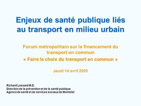 Enjeux de santé publique liés au transport en milieu urbain