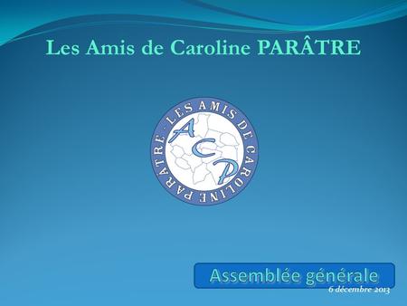 Les Amis de Caroline PARÂTRE
