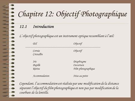 Chapitre 12: Objectif Photographique