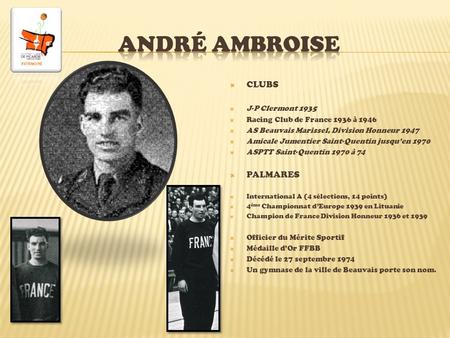 AndrÉ ambroise CLUBS PALMARES J-P Clermont 1935
