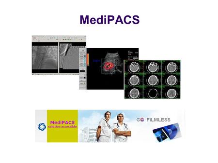MediPACS solution accessible