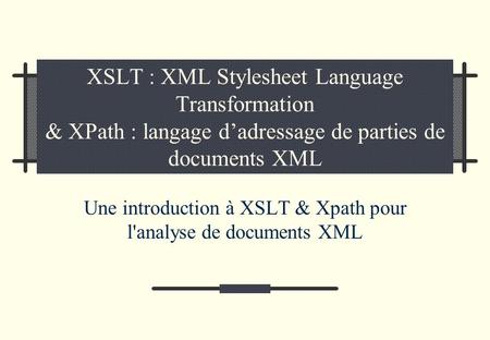 Cours XSLT/XPath - Yves Laborde