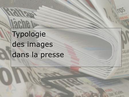 Typologie des images dans la presse
