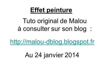 Tuto original de Malou à consulter sur son blog :