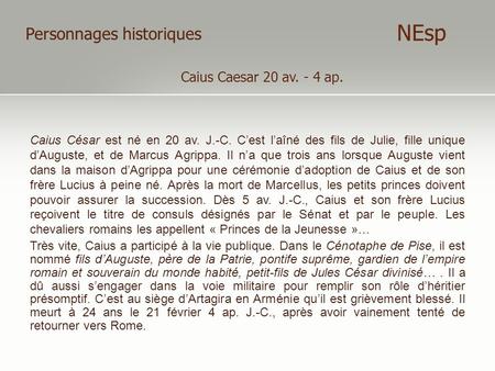NEsp Personnages historiques Caius Caesar 20 av. - 4 ap.
