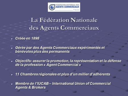 La Fédération Nationale des Agents Commerciaux