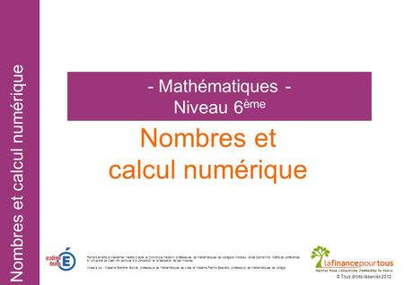 Nombres et calcul numérique - Mathématiques - Niveau 6ème