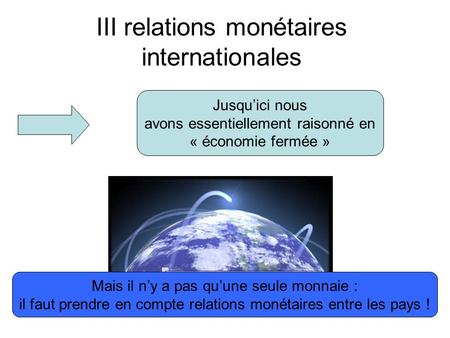 III relations monétaires internationales