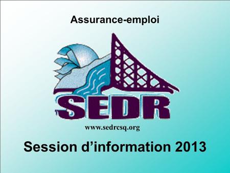 Session d’information 2013