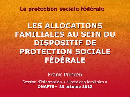 La protection sociale fédérale