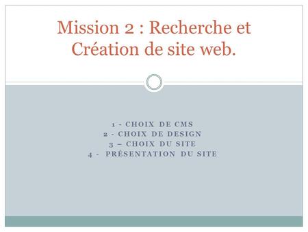 Mission 2 : Recherche et Création de site web.