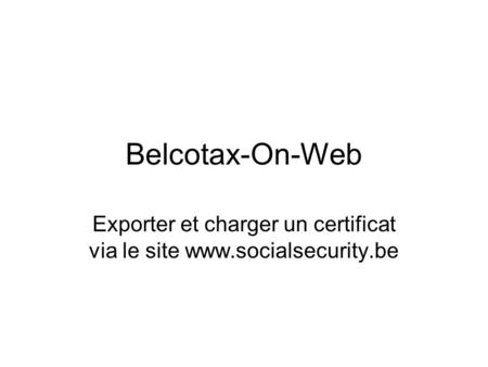 Exporter et charger un certificat via le site