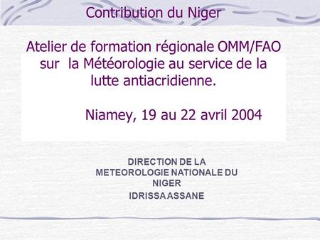 DIRECTION DE LA METEOROLOGIE NATIONALE DU NIGER