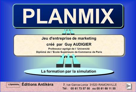 PLANMIX Jeu d'entreprise de marketing créé par Guy AUDIGIER