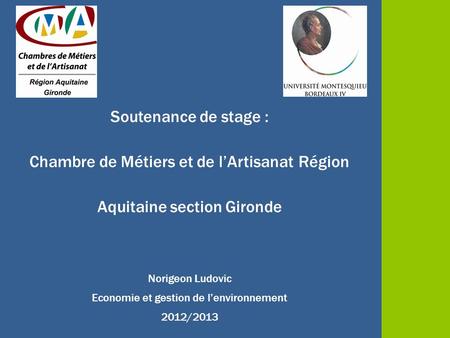 Chambre de Métiers et de l’Artisanat Région Aquitaine section Gironde