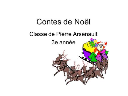 Classe de Pierre Arsenault 3e année