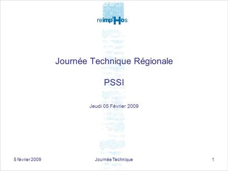 Journée Technique Régionale PSSI